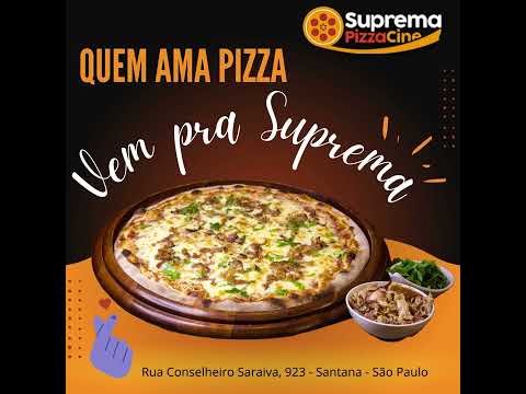 Para Você que ama 😍pizza 🍕vem pra Suprema sua presença para nós e muito importante