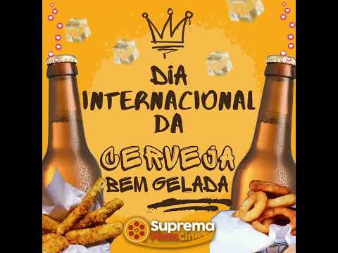 Dia Internacional da Cerveja vem comemorar na Suprema Pizza Cine Chama no ZAP (11) 9 5165-6177 Pizza