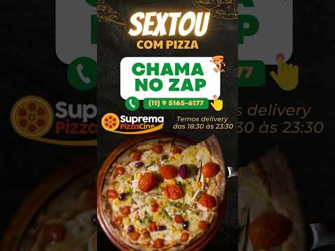 Sextou com pizza chama no zap (11) 9 5165-6177 Suprema Pizza Cine  #pizzariazonanorte #pizzariazn