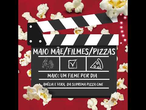 Somos a Amélia e Vera, da Suprema Pizza Cine, e gostaríamos de dar algumas dicas de filmes para o mê